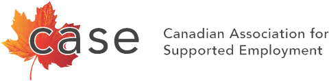 Canadian Association for Supported Employment (CASE)